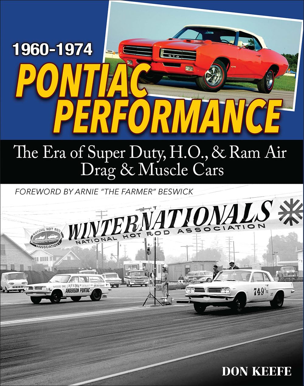 Pontiac Performance 1960-1974: The Era of the S, Keefe, Keefe,^*