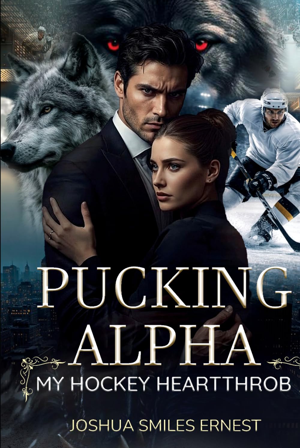 PUCKING ALPHA: MY HOCKEY HEARTTHROB