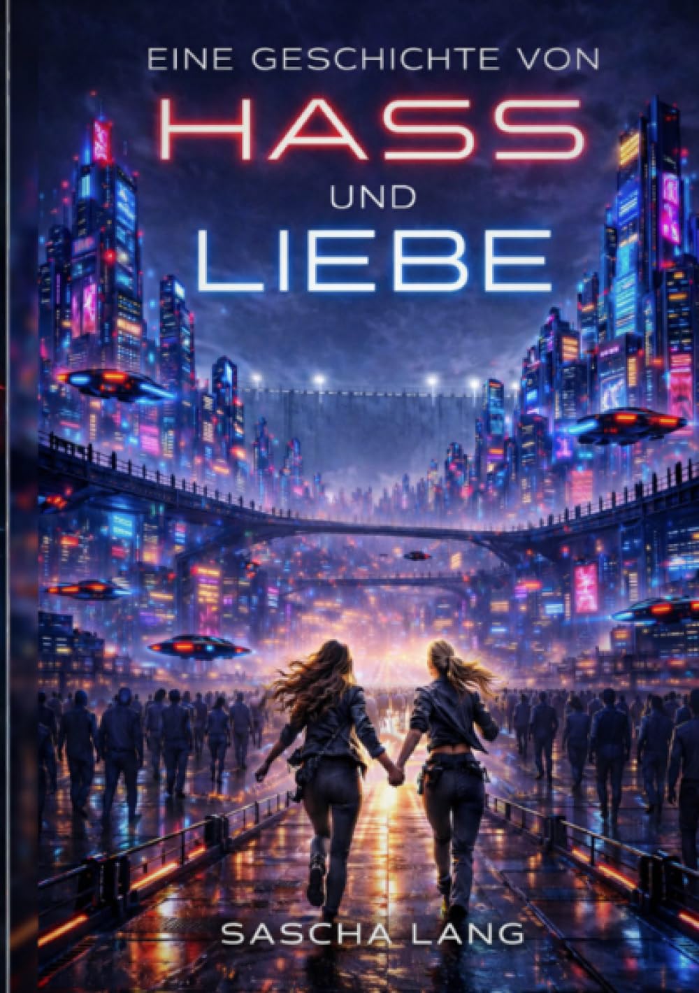 Eine Geschichte von Hass und Liebe