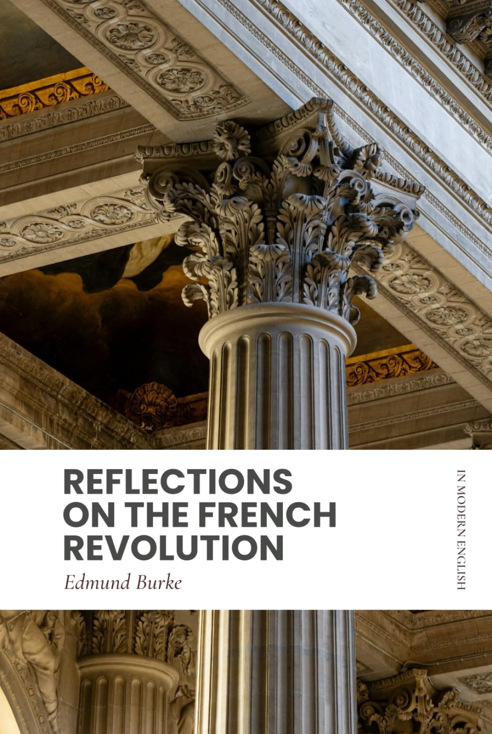 Reflections on the French Revolution: Modern, Updated Translation (Easy to Read)
