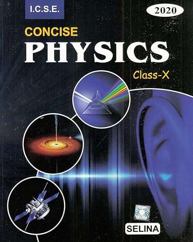 Selina Icse Concise Physics For Class 10 Part Ii (2019-2020) Session