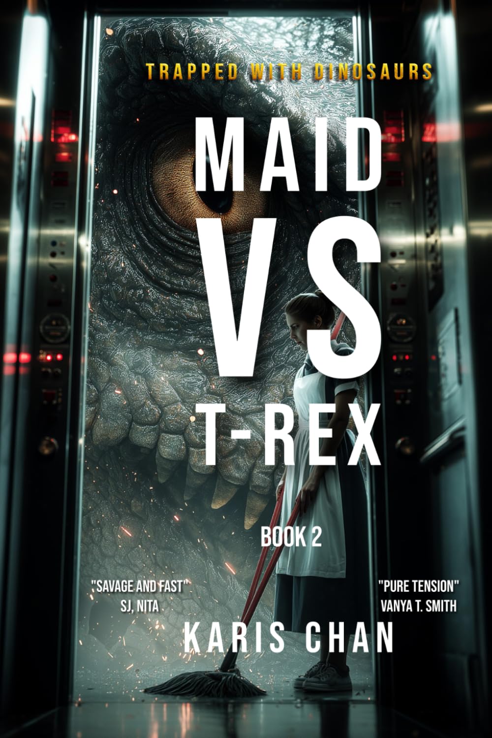 Maid vs T-Rex Book 2: A Jurassic Survival Thriller (Lost Containment Chronicles)