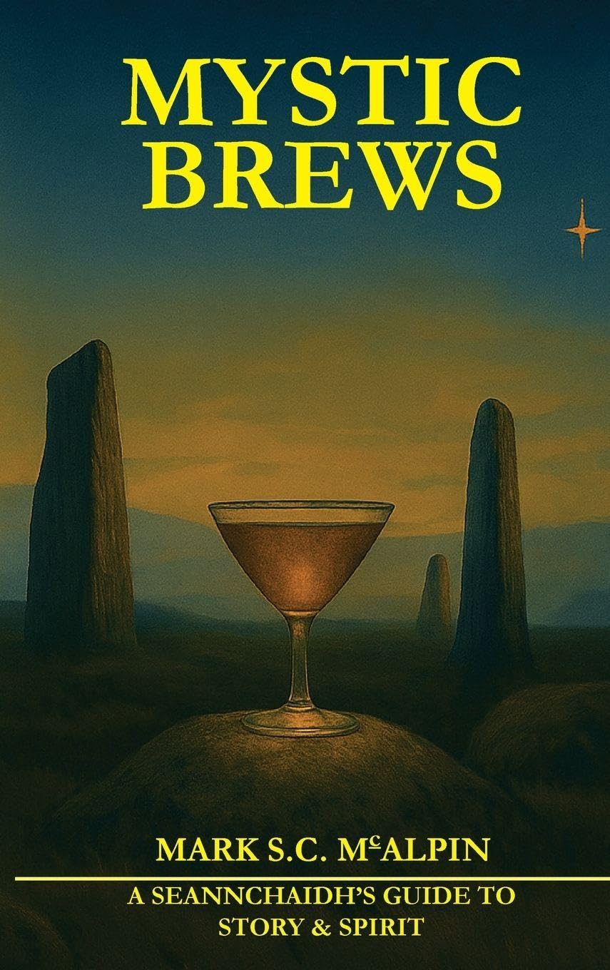 Mystic Brew t: A Seannchaidh's Guide to Story and Spiri