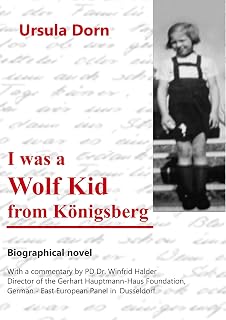 I was a Wolf Kid from Königsberg