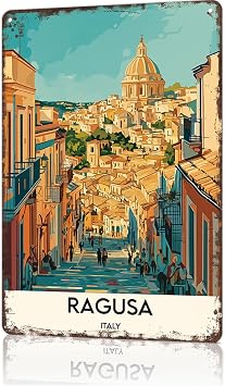 Funny Metal Signs Poster Ragusa, Italy Vintage Metal Tin Sign Vintage Wall Art for Office Dorm bedroom Bar Garage Decor 8X12inch