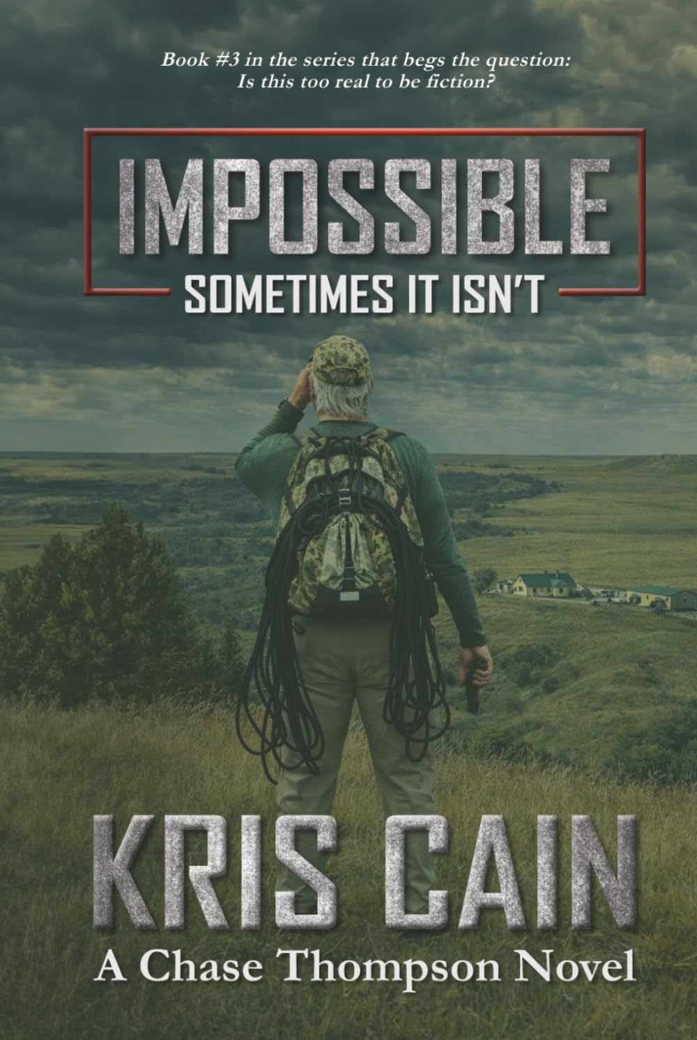 Impossible (Sometimes it Isn't) (The Chase Thompson Novels)