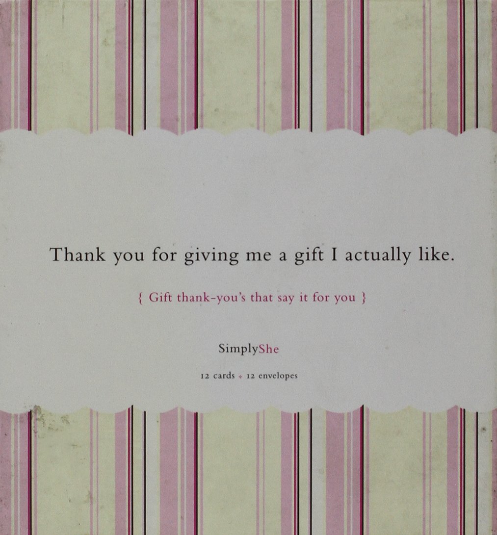 Buy Simply She: Thank You For Giving Me A Gift That I Actually Like - Note  Cards Book Online At Low Prices In India | Simply She: Thank You For Giving  Me