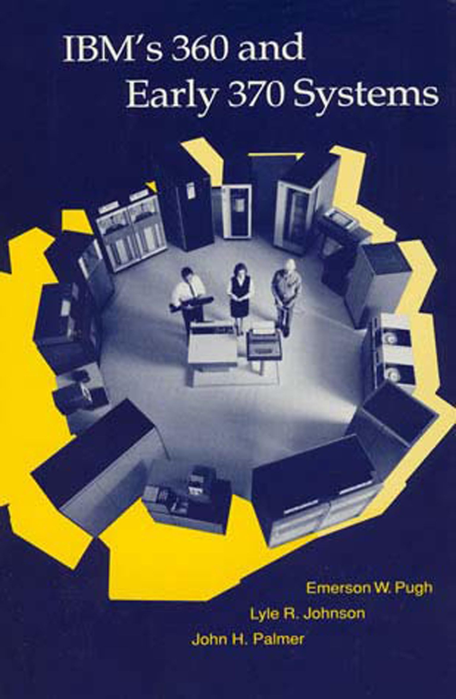 IBM′s 360 & Early 370 Systems (History of Computing)