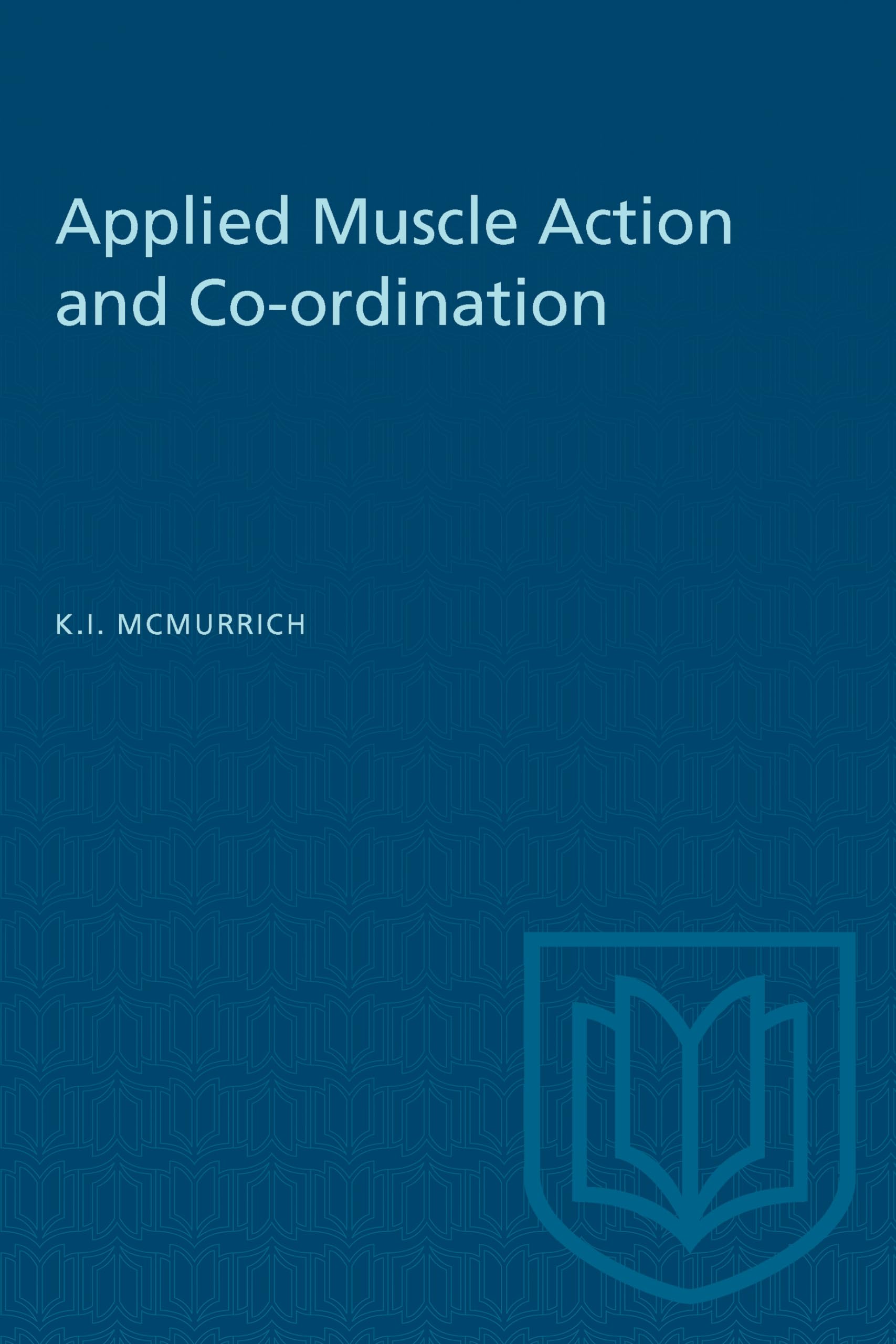 Applied Muscle Action and Co-ordination (Heritage)