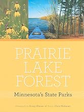 Prairie, Lake, Forest: Minnesota's State Parks