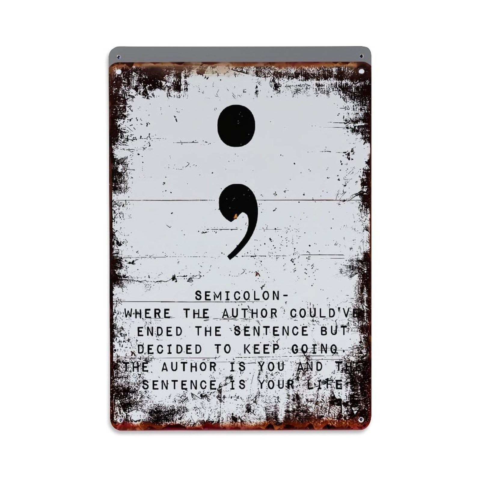 Jdfenggu Vintage Semicolon Symbol Meaning Life Continuation Retro Metal Tin Sign, Decor Art Poster For Bar, Home, Man Cave, Kitchen, Laundry Room Gift 8X12inch