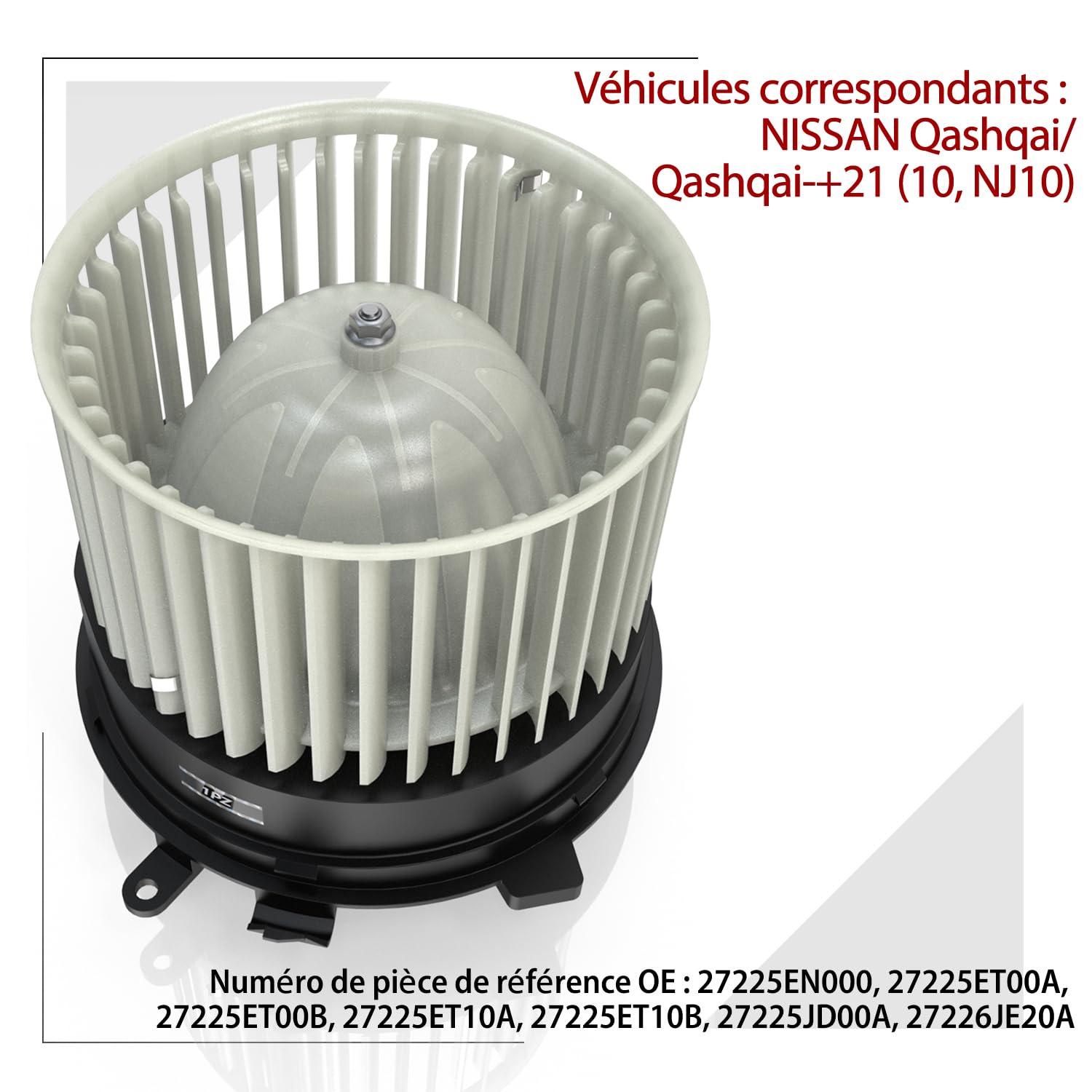 1PZ F3V-J10 Motore del ventilatore di riscaldamento di ricambio per NISSAN J10 NJ10 Qashqai/Qashqai+2 I 27225EN000 27225ET00A 27225ET00B 27225ET10A 27225ET10B 27225JD00A 27226JE20A