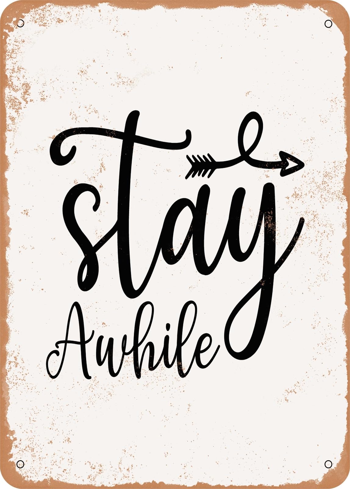 Miaomansenstore Metal Sign - Stay Awhile - 6 - Vintage Look Home Decor