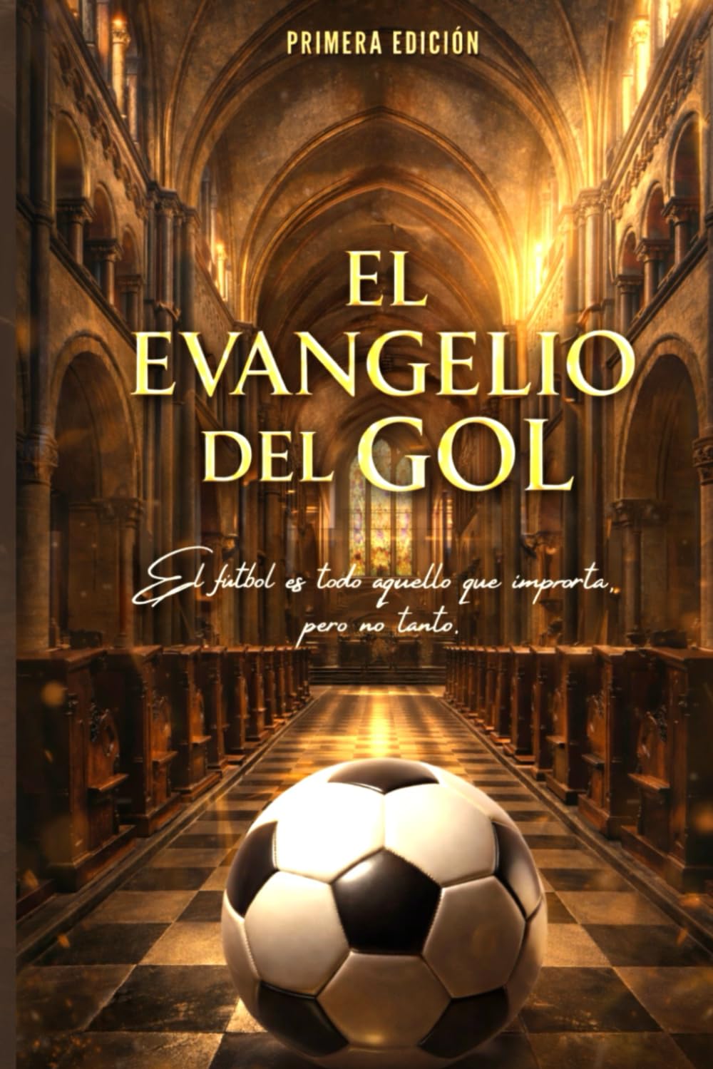EL EVANGELIO DEL GOL