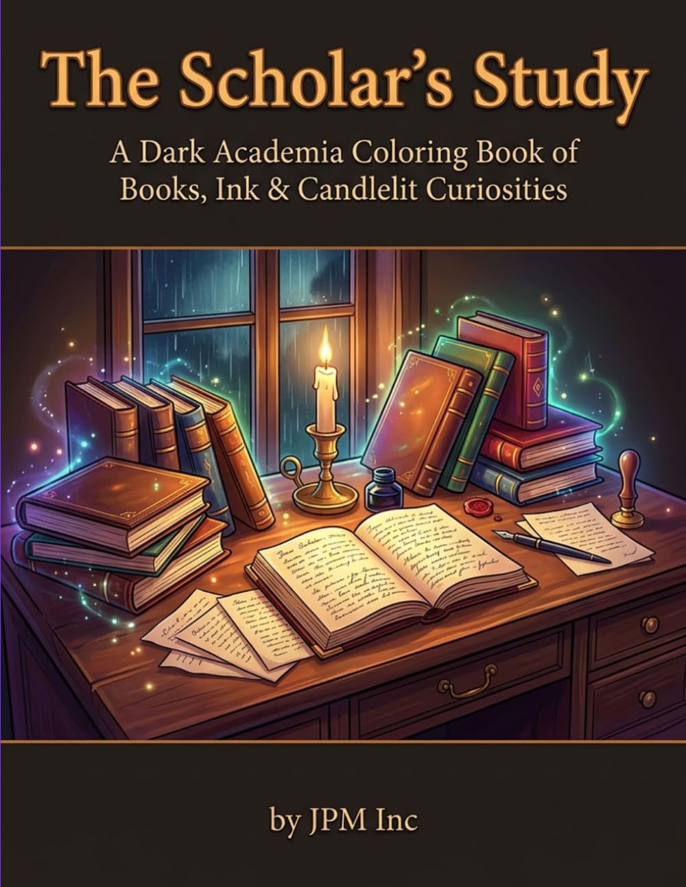 The Scholar's Study: A Dark Academia Coloring Book of Books, Ink & Candlelit Curiosities