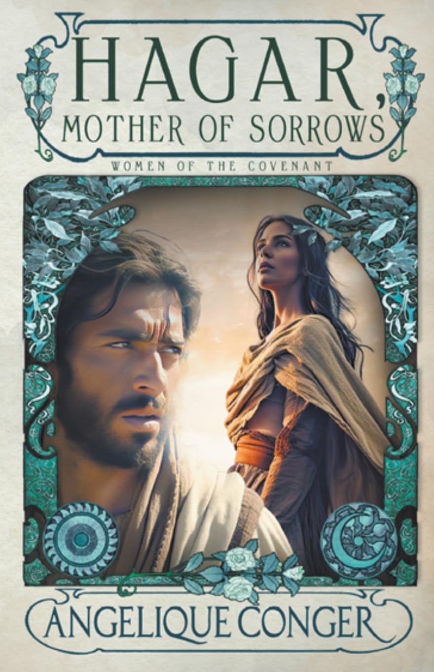 Hagar, Mother of Sorrows: 2 (Women of the Covenant)