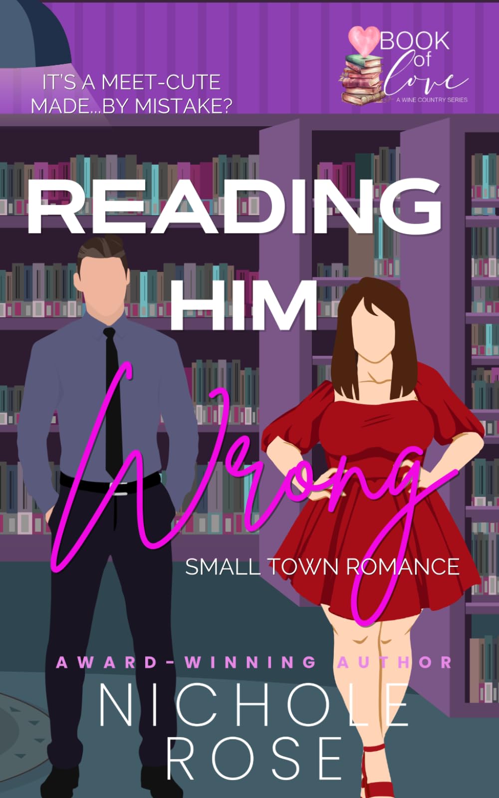 Reading Him Wrong (Book of Love)