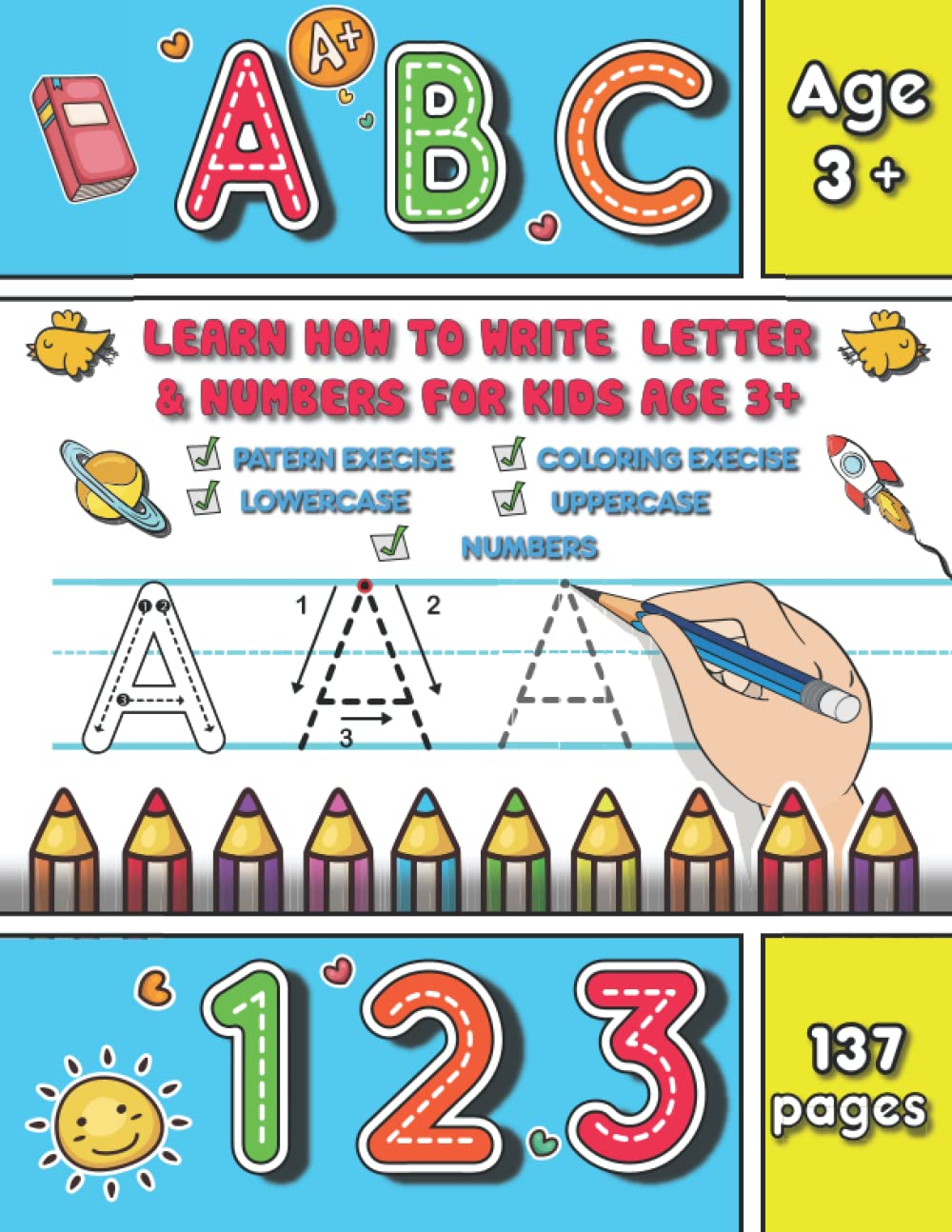 LEARN HOW TO WRITE LETTERS & NUMBERS FOR KIDS AGE 3+ 137 PAGES Homeschool Workbooks: ABC big Letters & numbers 0-10 Workbook, My first Tracing ... kids and toddler christmas Gift-2022/2023