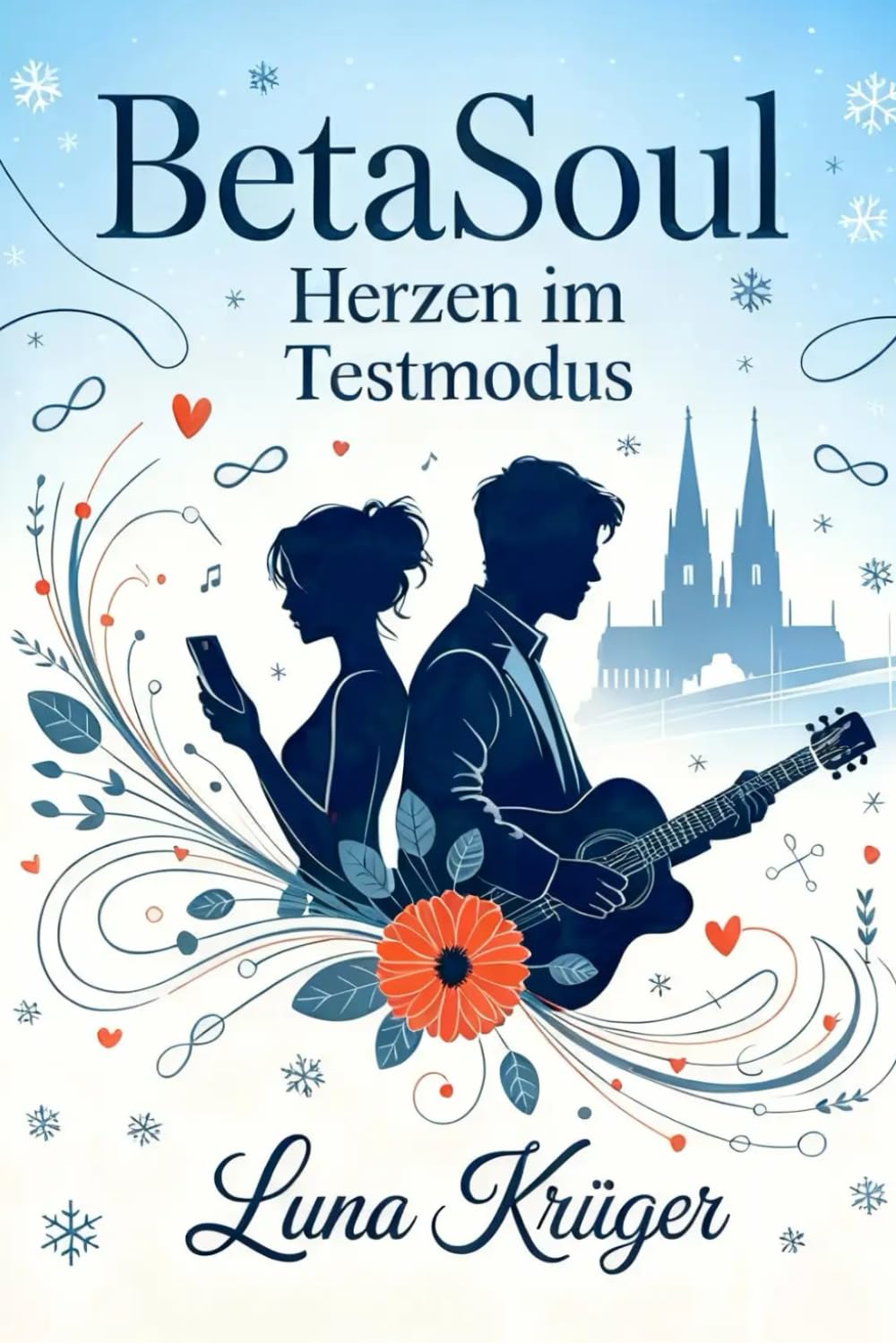 BetaSoul - Herzen im Testmodus (BetaSoul Reihe)
