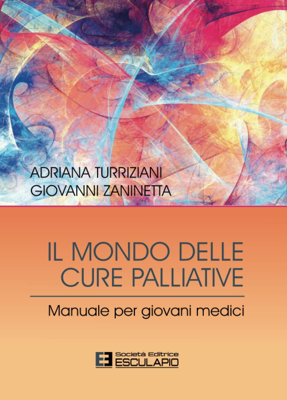 Cure Palliative. Manuale per giovani medici