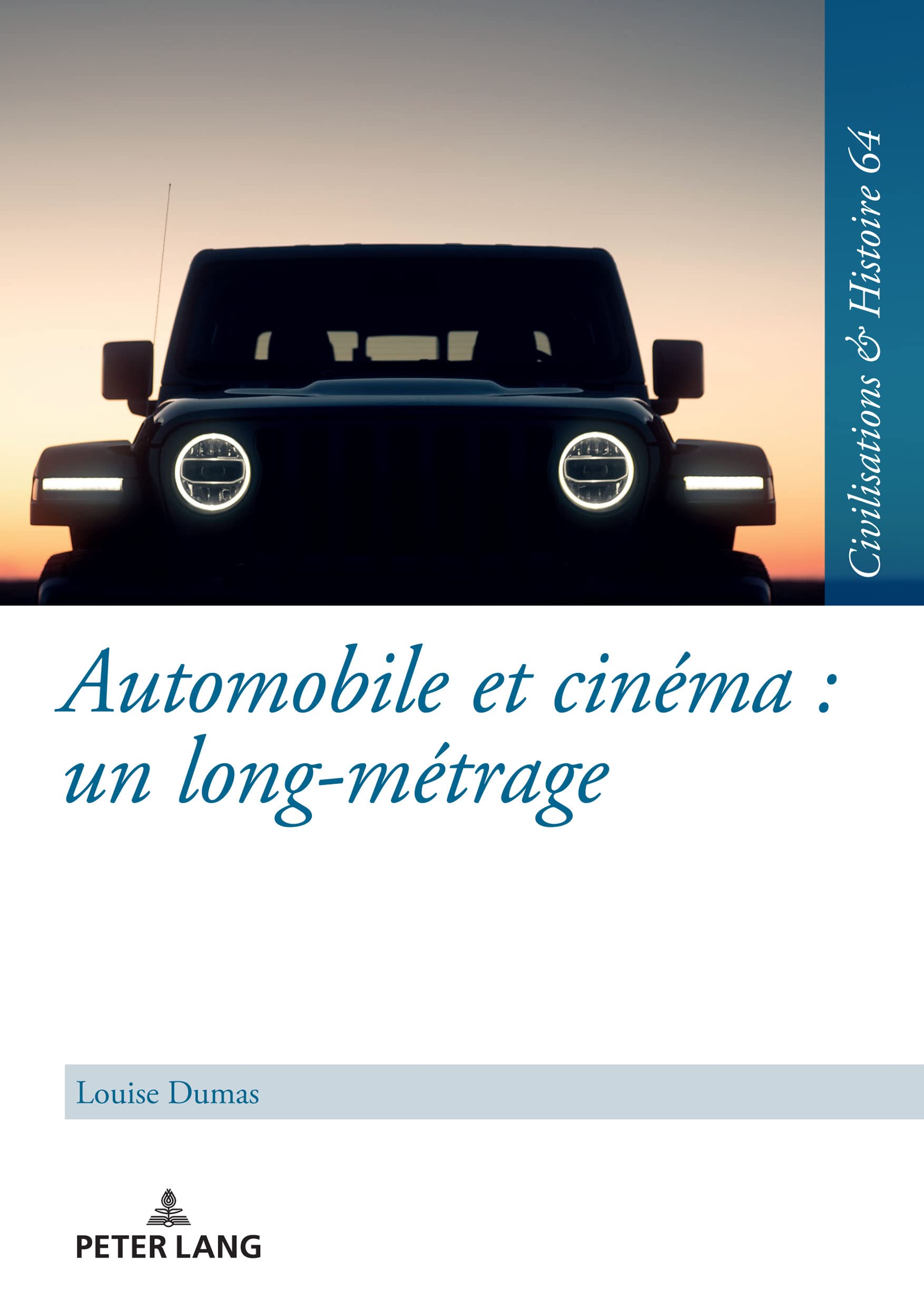 Automobile et cinéma : un long-métrage: Une étude du motif de l'automobile à l'exemple du cinéma allemand