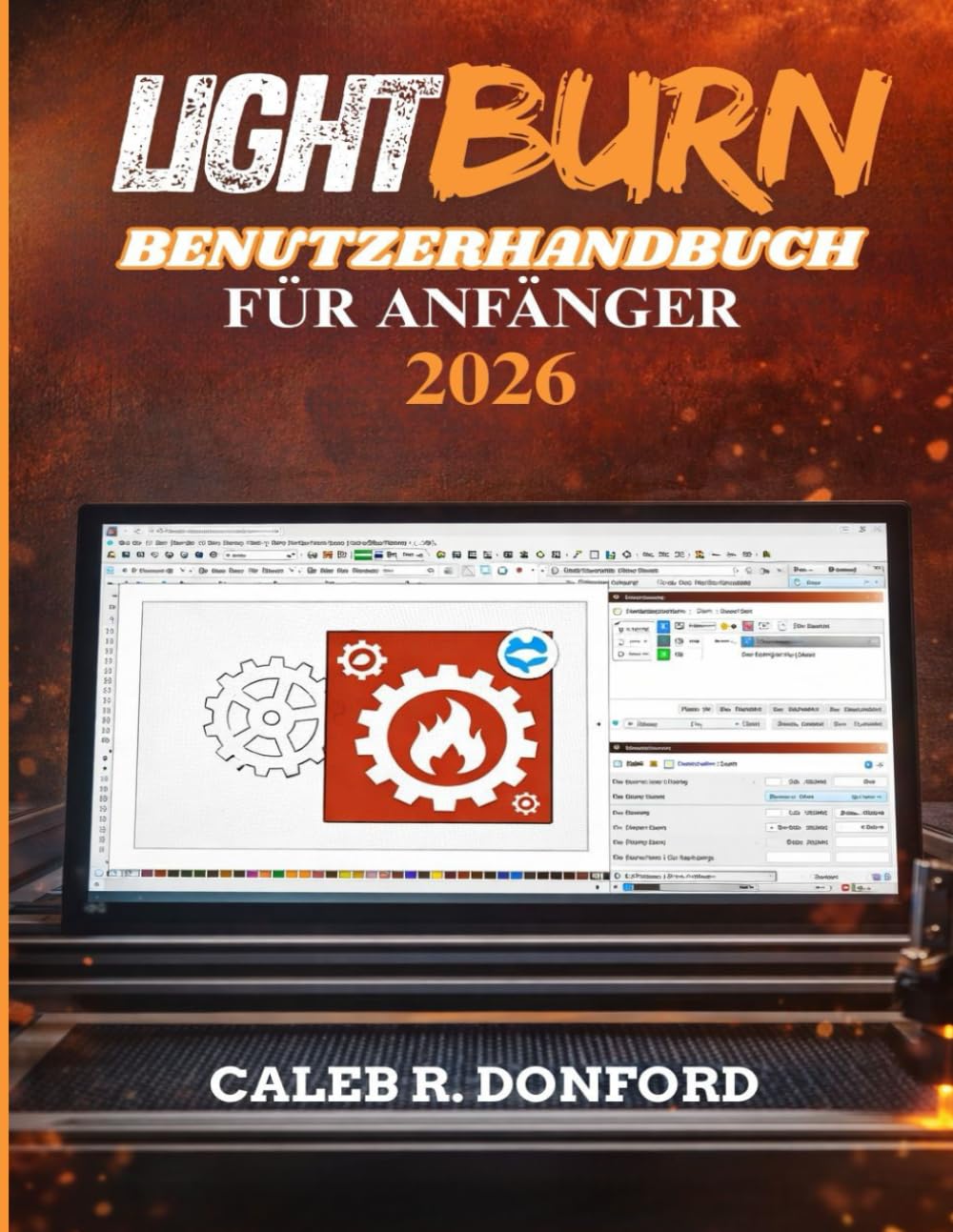 LIGHTBURN BENUTZERHANDBUCH FÜR ANFÄNGER 2026