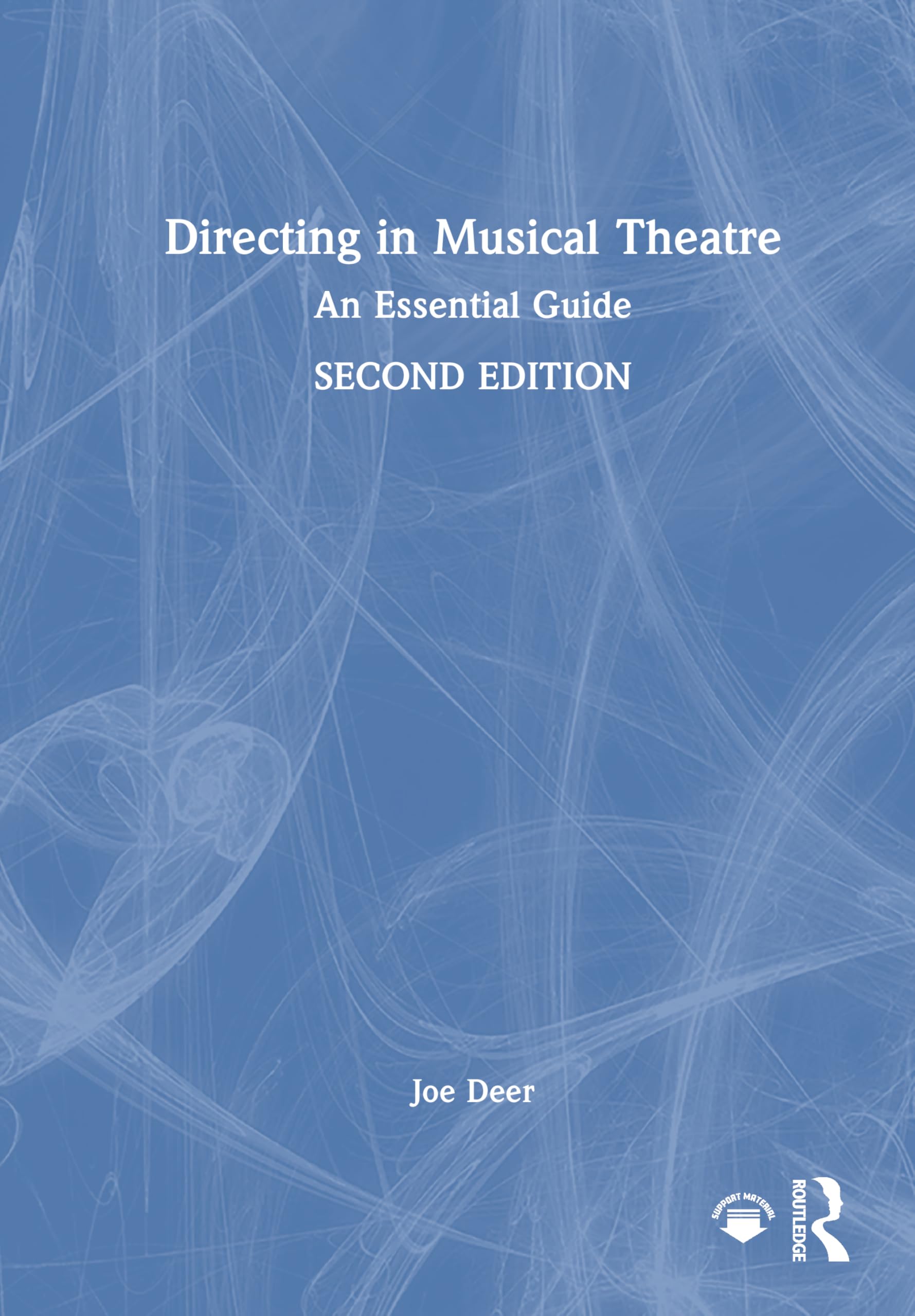 Directing in Musical Theatre: An Essential Guide
