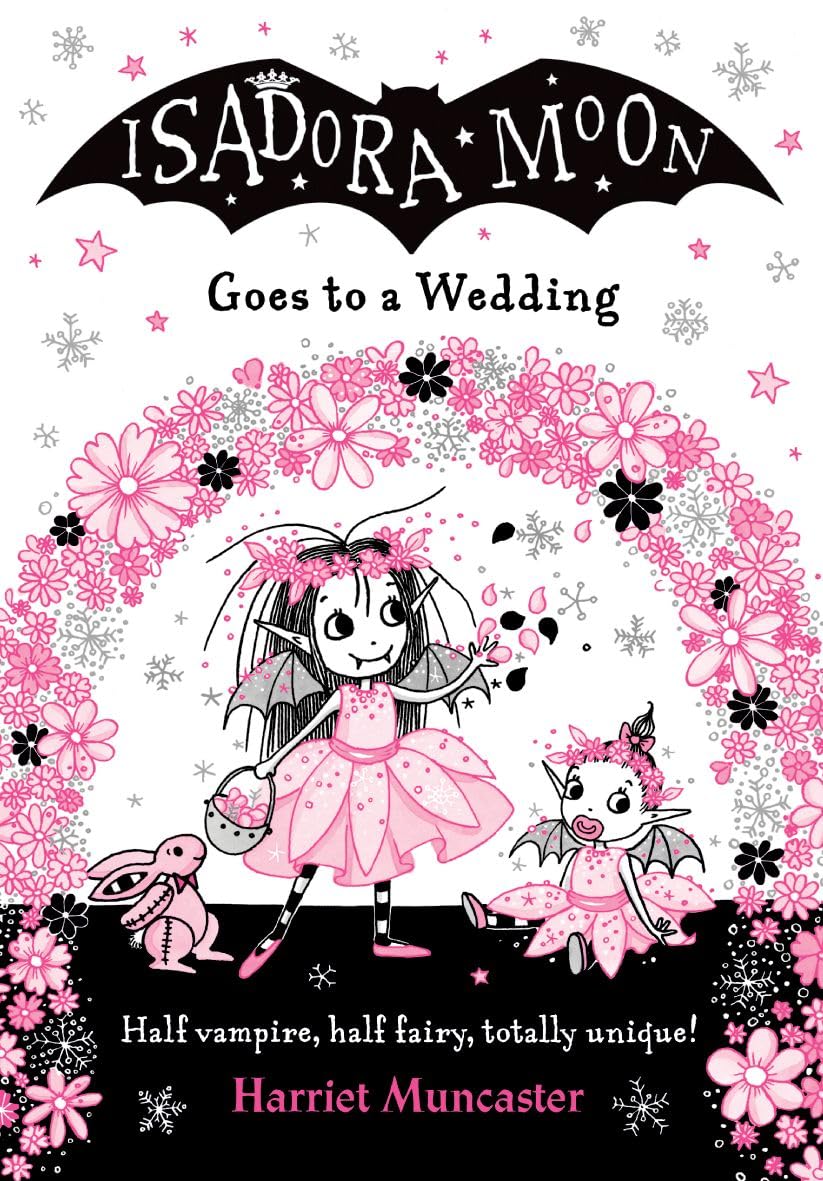 Isadora Moon Goes To A Wedding|Fiction Story Books for Kids |Age 7-11 years Paperback – 3 June 2021