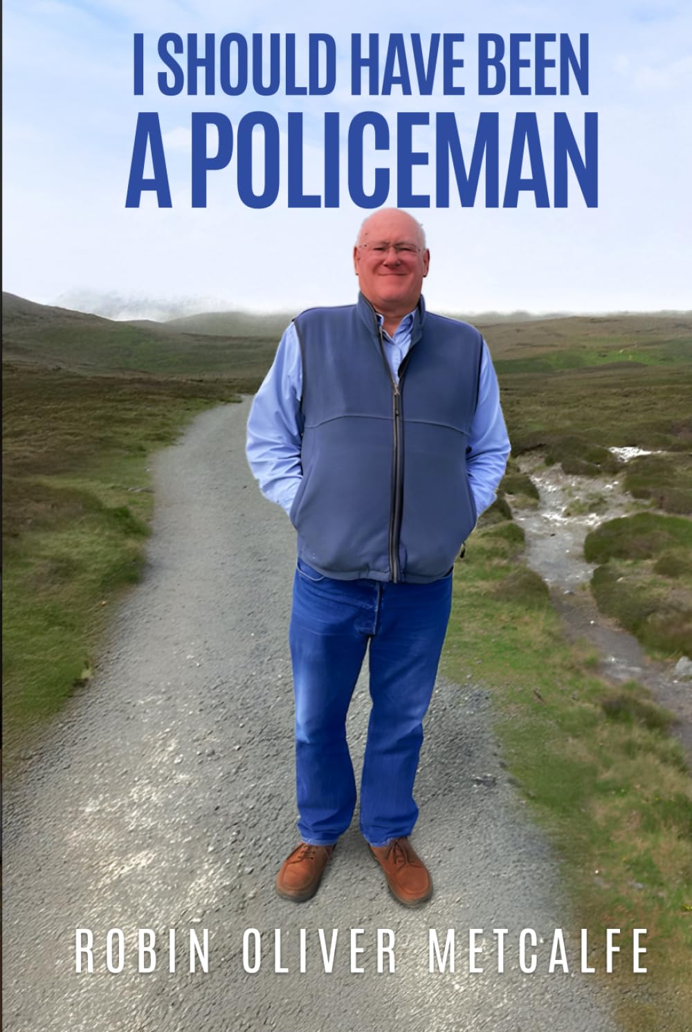 I Should Have Been a Policeman
