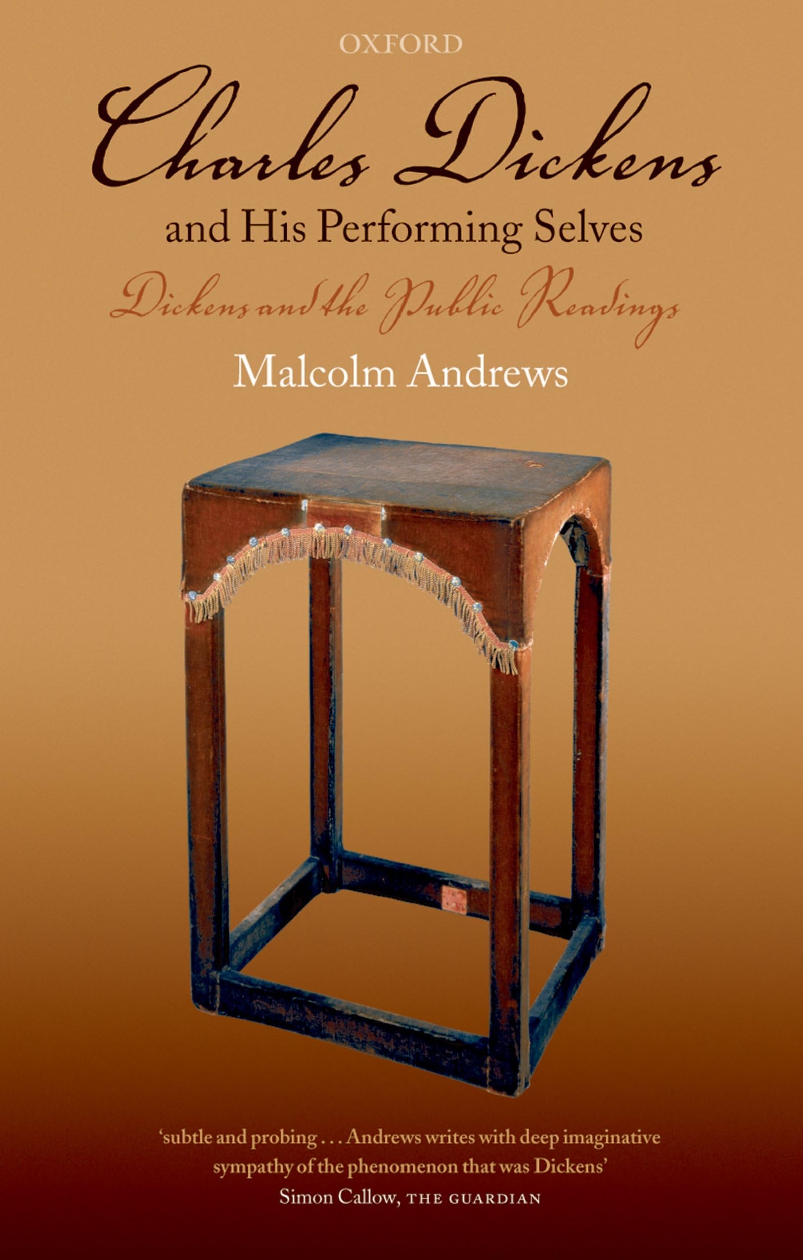 Charles Dickens And His Performing Selves: Dickens and the Public Readings