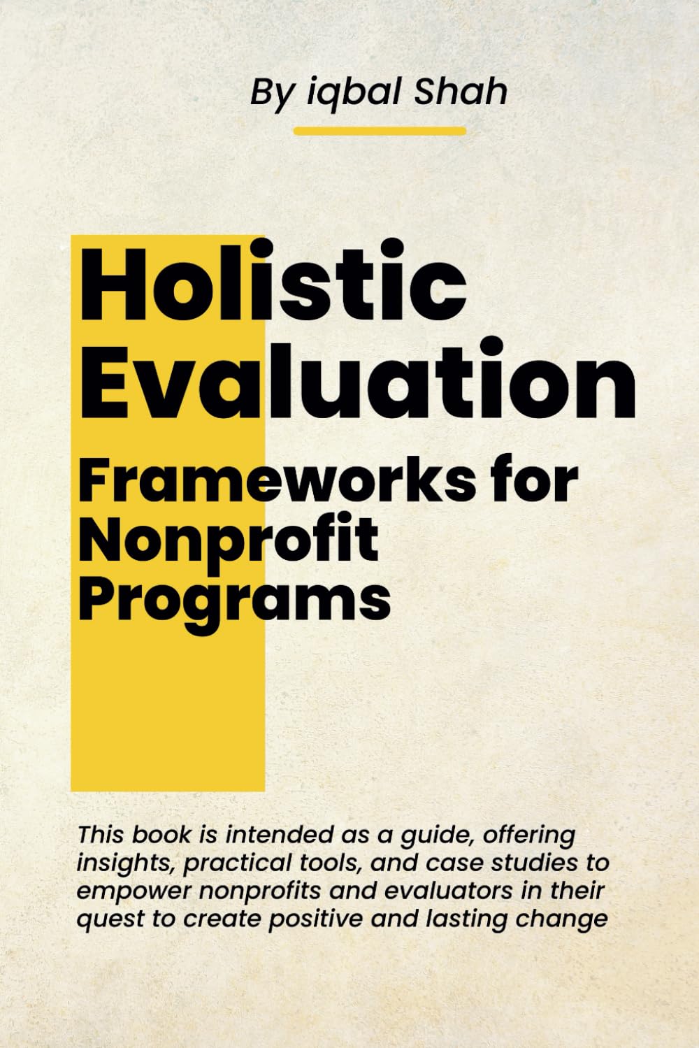 Holistic Evaluation Frameworks for Nonprofit Programs