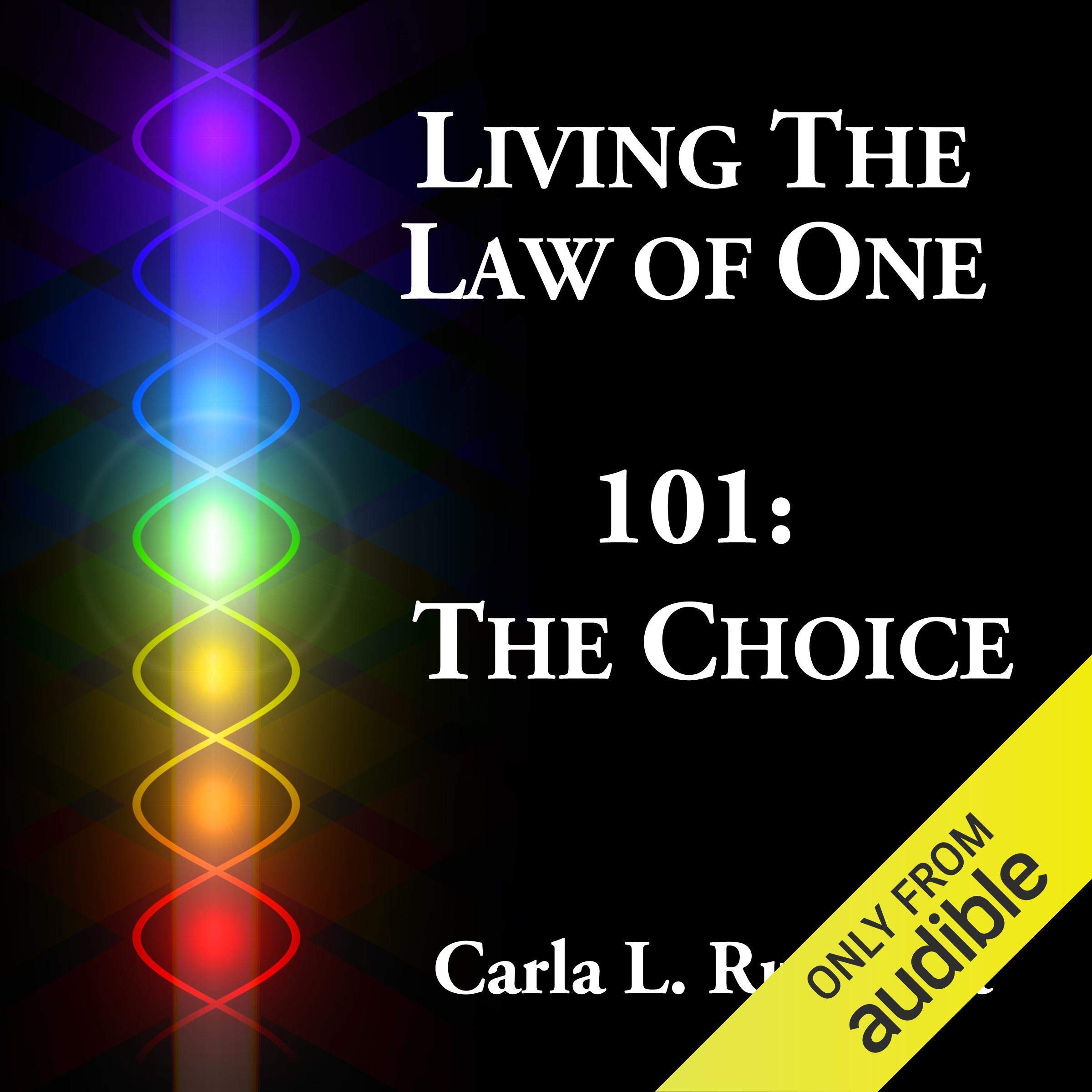 Living the Law of One 101