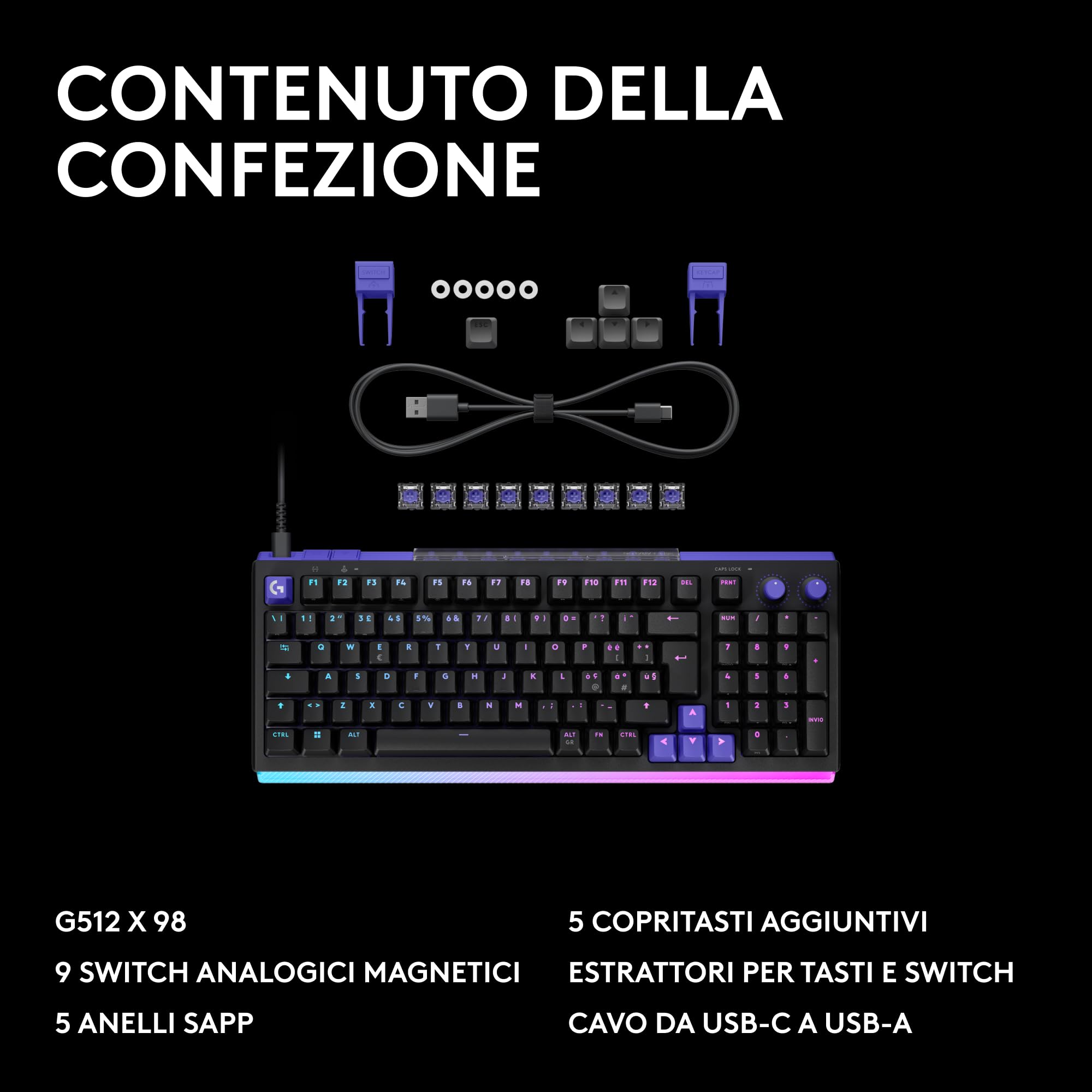 Logitech G G512 X 98 DUAL SWAP - Tastiera gaming meccanica/analogica TMR | hot-swappable, aggiornamento 8K, azionamento personalizzato, TRIGGER, LIGHTSYNC RGB, cavo, PC, Mac, ITA QWERTY - Nero