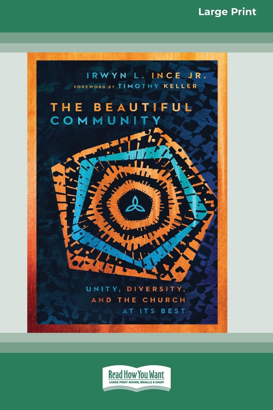 Buy The Beautiful Community: Unity, Diversity, and the Church at Its ...