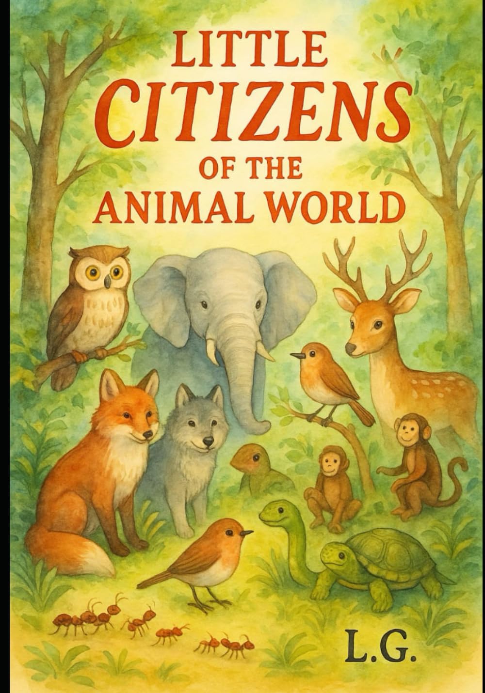 LITTLE CITIZENS OF THE ANIMAL WORLD