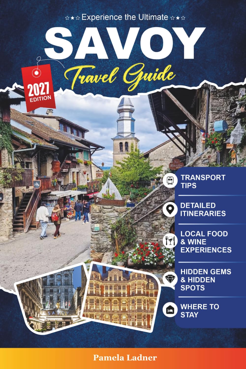 SAVOY TRAVEL GUIDE 2027: Everything You Need to Travel Smarter, Easier, and Better