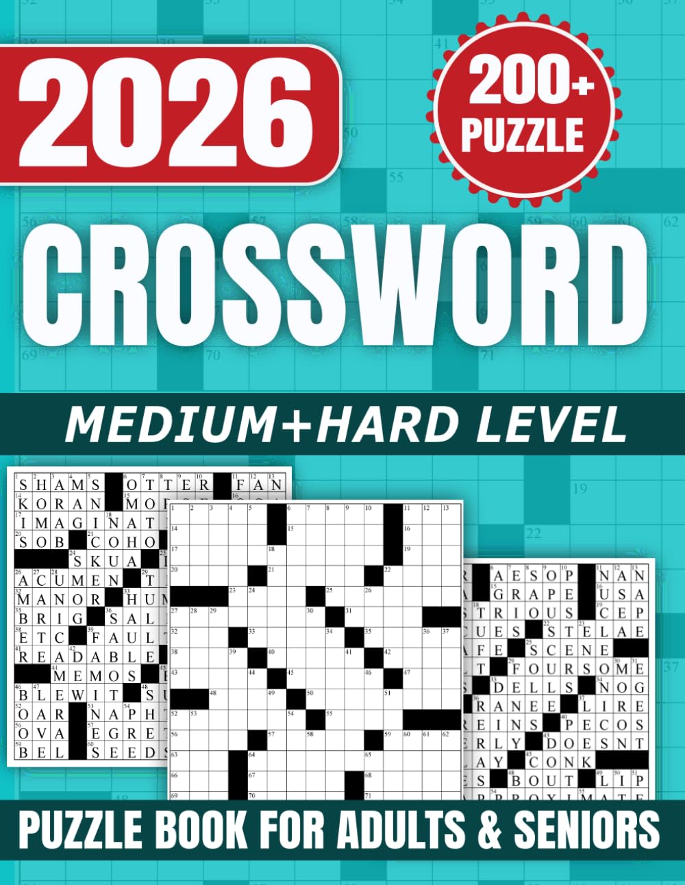 2026 Hard Crossword Puzzle Book for Adults and Seniors: 200+ Relaxing Large Print Crosswords with Solutions ,Fun Brain Games for Adults & Seniors