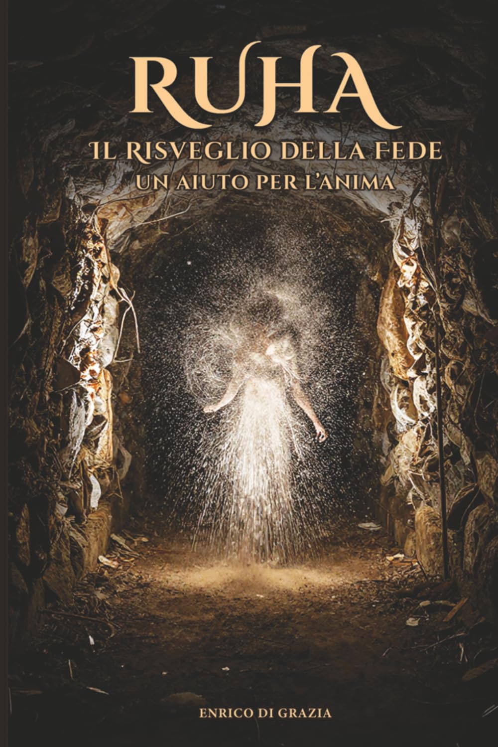 RUHA: IL RISVEGLIO DELLA FEDE