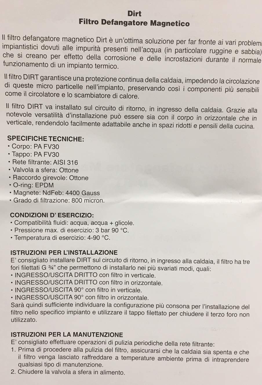 Filtro Defangatore Magnetico DIRT attacchi 3/4" nuovo ed innovativo