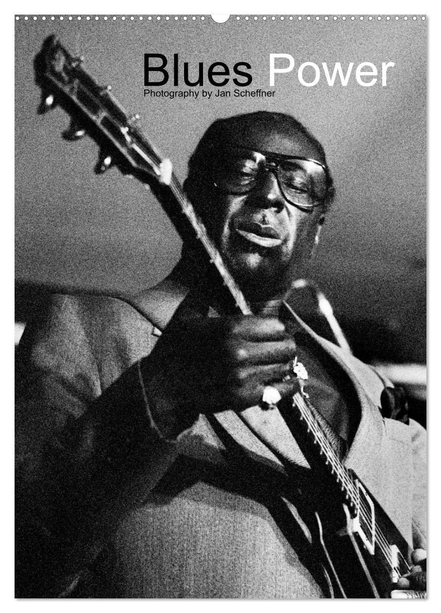 Blues Power (Wandkalender 2026 DIN A2 hoch), CALVENDO Monatskalender: Klassische S/W Aufnahmen bekannter Musiker der Blues Geschichte (CALVENDO Kunst)