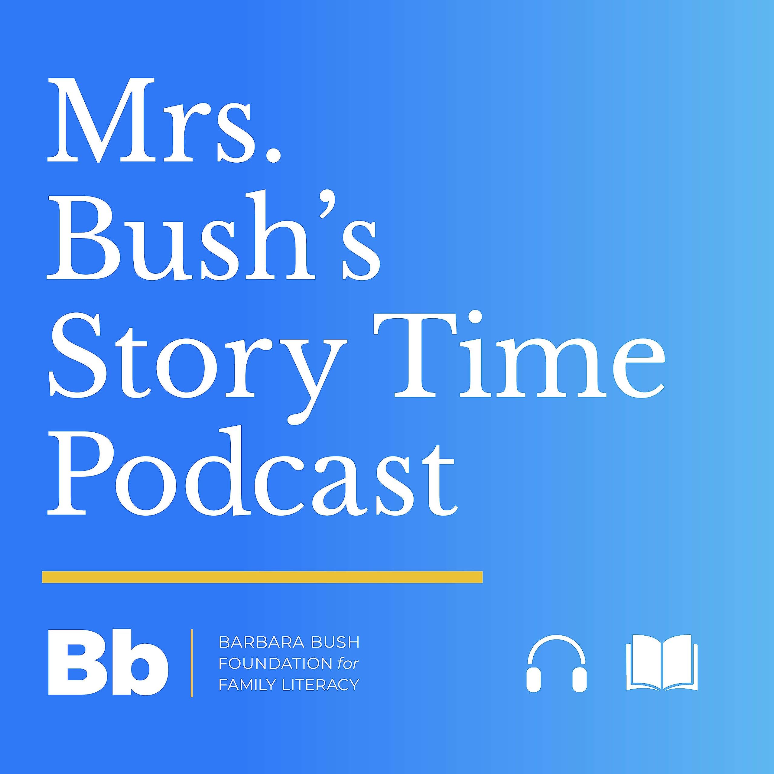 The Mrs. Bush's Story Time Podcast