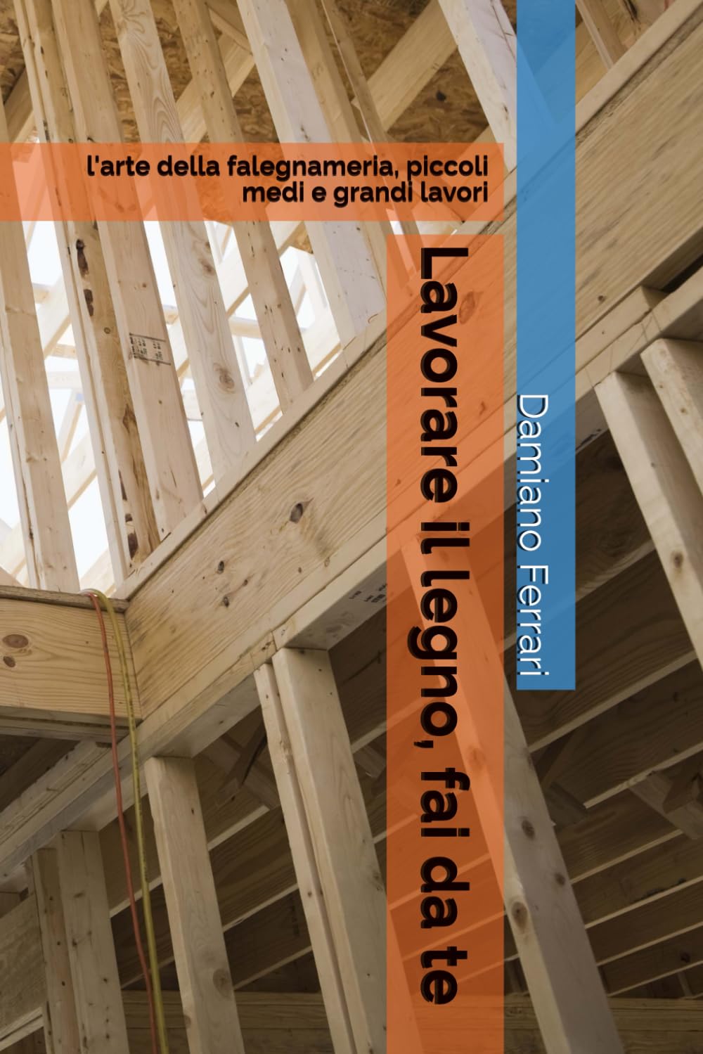 Falegnameria fai da te: l'arte di lavorare il legno per piccoli e grandi lavori
