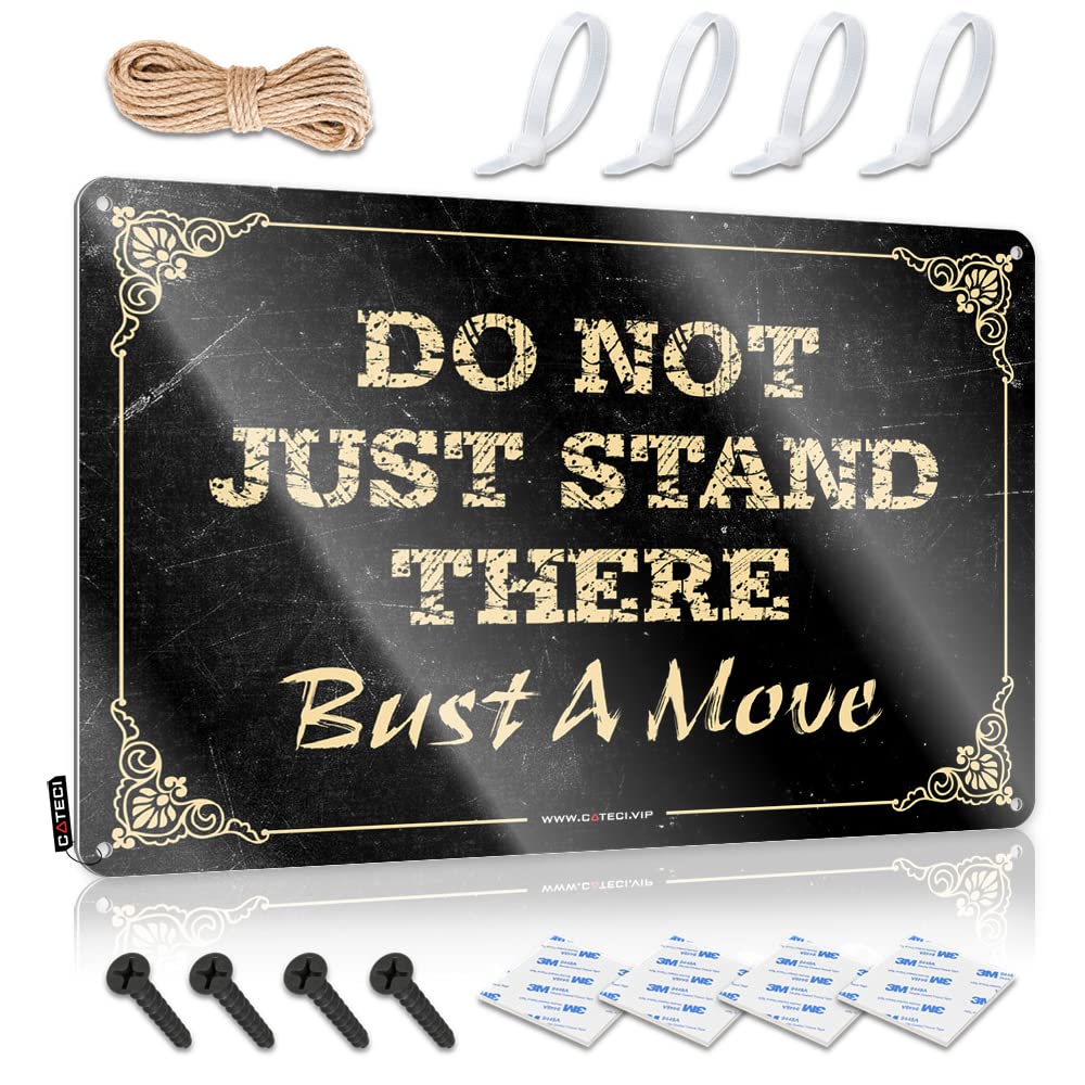 Funny Garage Bar Signs Don'T Just Stand There Bust A Move Sign In Home Bar Signs Signs For Bedroom Door(20X30CM)
