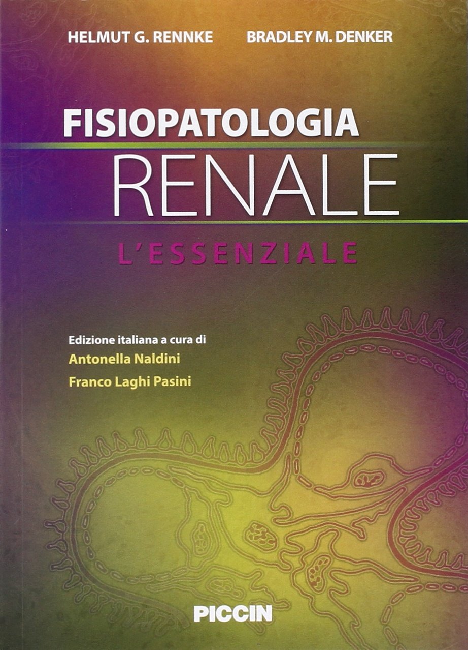 Fisiopatologia renale. L'essenziale