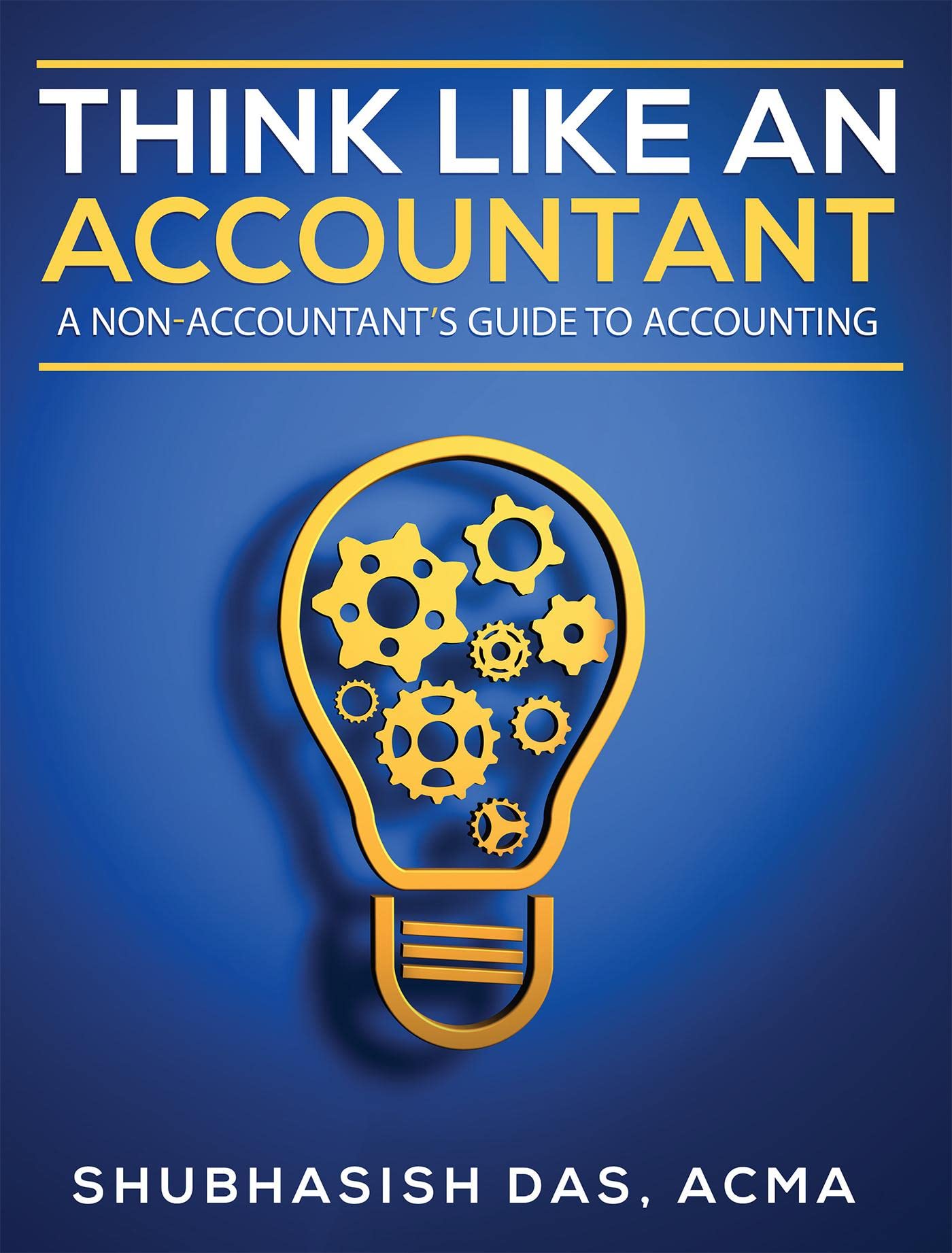 Think Like An Accountant Paperback – 20 December 2019