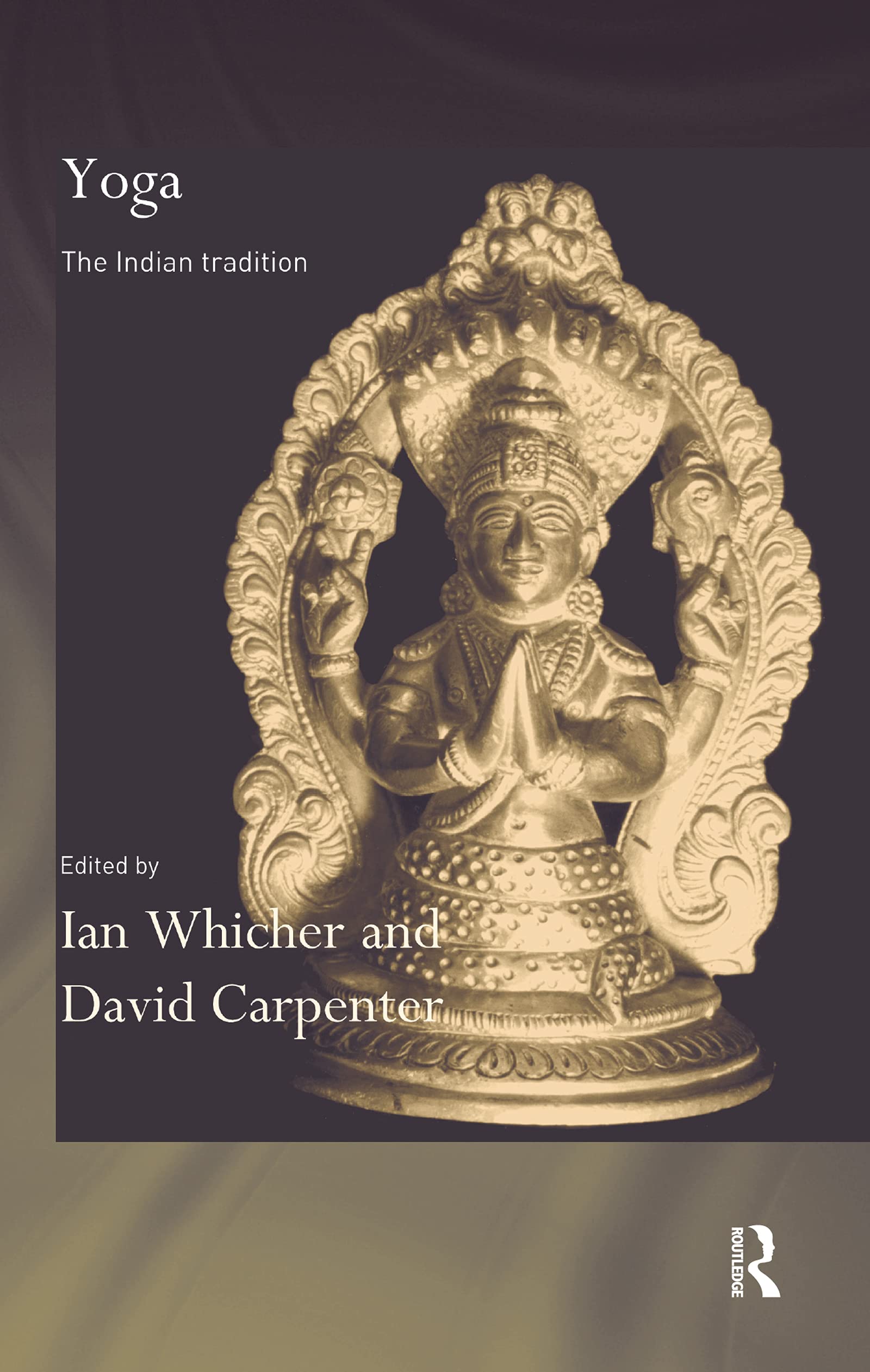 Yoga: The Indian Tradition (English Edition)