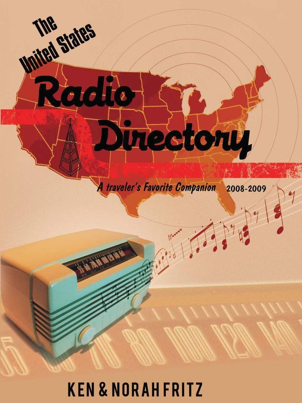 The United States Radio Directory: A Traveler's Favorite Companion 2008-2009