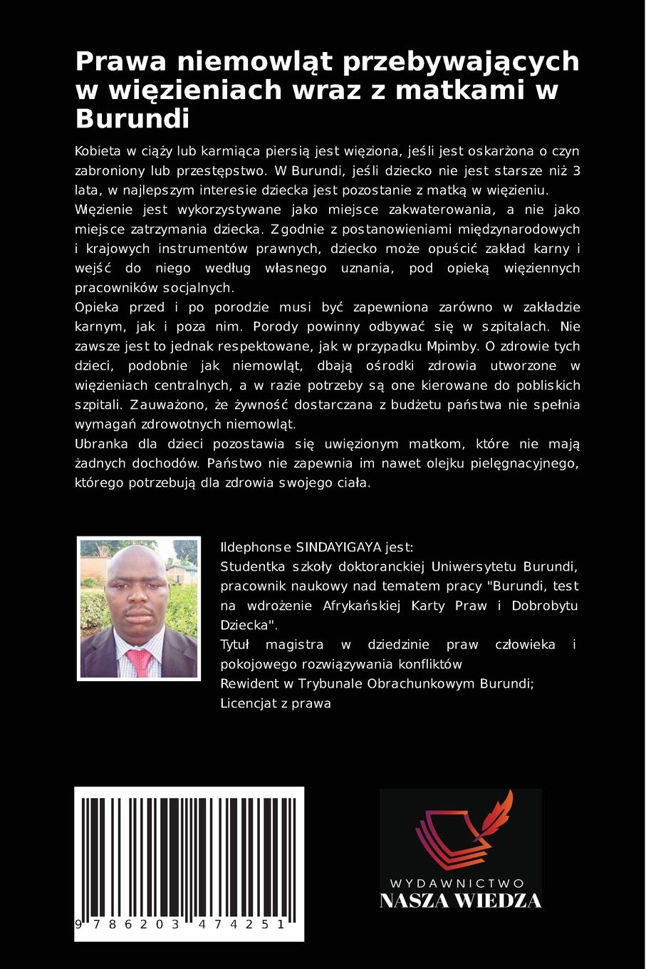 Prawa niemowląt przebywających w więzieniach wraz z matkami w Burundi: Poszanowanie praw niemowl¿t mieszkaj¿cych z matkami w wi¿zieniach w Burundi: wi¿zienia centralne Mpimba i Ngozi