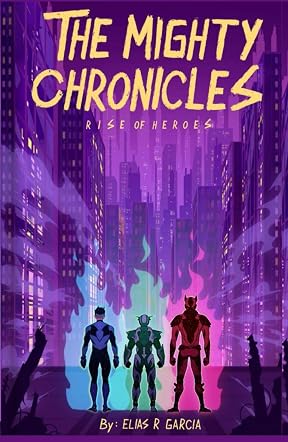 The Mighty Chronicles