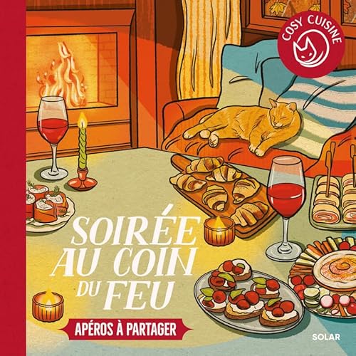 Soirée au coin du feu - Apéros à partager